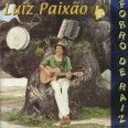 LUIZ PAIXÃO & RAIZ DO FORRÓ