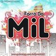 FORRÓ DA MIL