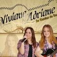 Viviane e Adriane