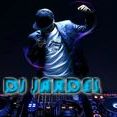 DJ JARDEL O DJ OFICIAL