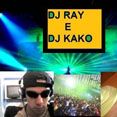 DJ RAY E DJ KAKO