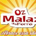 Oz Malaz do Forró