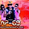 Banda AP-69 O Rolo Compressor da Bahia
