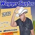 Wagner Santos Cawboy da Madrugada