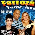 Lobão & Forrozão Tome Amor