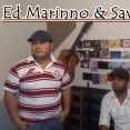 Ed Marinno & Saviotto