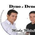 Dyno e Dener