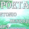 Poeta Antônio Henrique - Canções