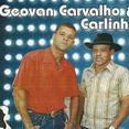 GEOVAN CARVALHO & CARLINHOS