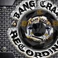 Bang Crazy Reccordings 2