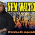 NEM WALTER - O furacão das vaquejadas