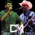 Dener e Matheus