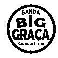 Big Graça