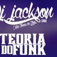 Teoria do Funk - DJ Jackson Mix