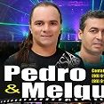 PEDRO E MELQUE