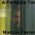 Marcos Ferreira ( A Porta do Tempo )