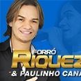 Forró Riqueza & Paulinho Canário