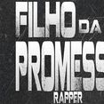 FILHO DA PROMESSA RAPPER