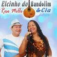 Elcio do Bandolim e Rose Mello