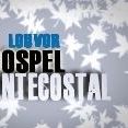 Louvor Gospel Pentecostal