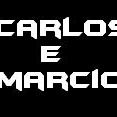 carlos e marcio