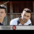 Valter e Vinicius