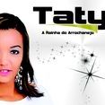 Taty ( A rainha do arrochanejo)