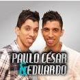 Paulo César e Eduardo