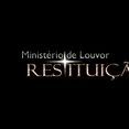 Ministerio de Louvor Restituição