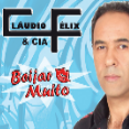 claudio felix e cia