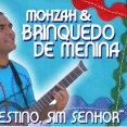 Mohzah & Brinquedo de Menina