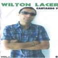 Wilton lacerda cantando pra você... coletânea vol.1