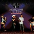 Dione Lopes & Heitor