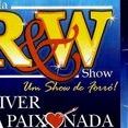 R&W Show