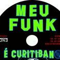 Meu Funk é Curitibano