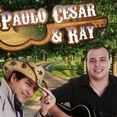 Paulo Cesar e Ray