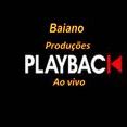 baiano produções & playbacks