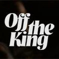 Off the King