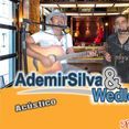 Ademir Silva e Wedley Acustico