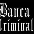 Banca Criminal