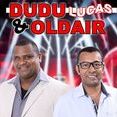 Dudu Lucas e Oldair