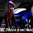 MC PAIVA E MC MAGROMH
