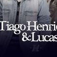 Tiago Henrique e Lucas