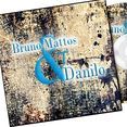 Bruno Mattos e Danilo