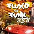 Fluxo Do Funk BSB/Joaorodrigues