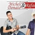 Michel Donato e Rafael