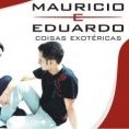 Mauricio e Eduardo