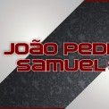 JOÃO PEDRO E SAMUEL