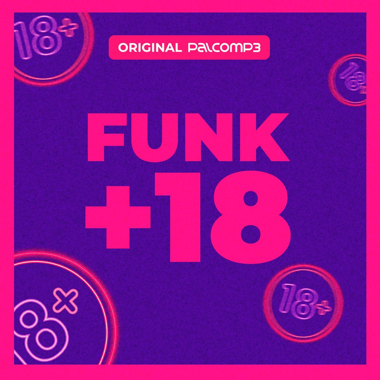 Playlist - Funk +18