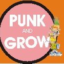 Punk and Grow
